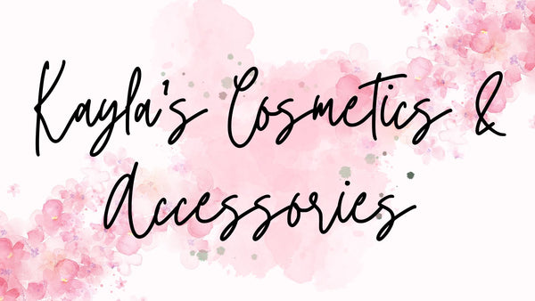 Kayla's Cosmetics & Accessories